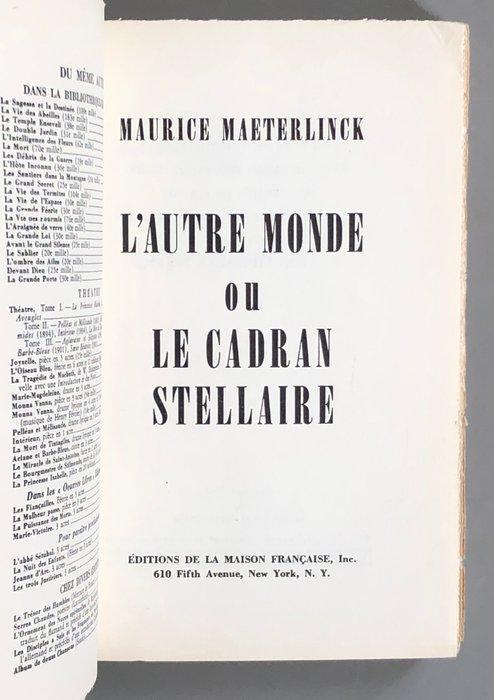 Maurice Maeterlinck - Lautre monde ou Le cadran stellaire -, Antiek en Kunst, Antiek | Boeken en Bijbels