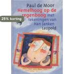 Hemelhoog op de regenboog 9789025840389 P. de Moor, Verzenden, Gelezen, P. de Moor