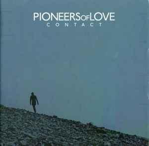 cd - Pioneers Of Love - Contact, Cd's en Dvd's, Cd's | Overige Cd's, Zo goed als nieuw, Verzenden