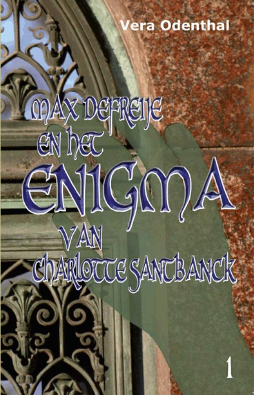 Max Defreije en het enigma van Charlotte Santbanck / Enigma, Boeken, Fantasy, Gelezen, Verzenden
