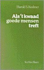 Als t kwaad goede mensen treft 9789025942397 KUSHNER, Boeken, Verzenden, Gelezen, KUSHNER