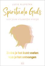 Zodra je het kunt voelen, kun je het ontvangen / Spirituele, Verzenden, Zo goed als nieuw, Lucie Rijpstra