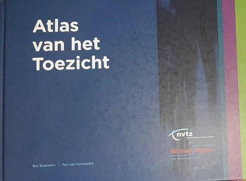 Atlas van het toezicht 9789079301188 Ton van Zonneveld, Boeken, Economie, Management en Marketing, Zo goed als nieuw, Verzenden