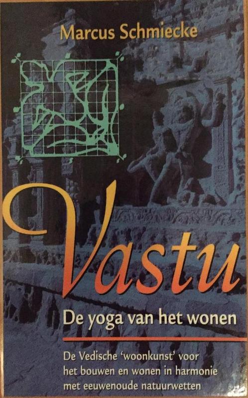 VASTU DE YOGA VAN HET WONEN 9789063784065 M. Schmieke, Boeken, Esoterie en Spiritualiteit, Zo goed als nieuw, Verzenden