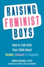 9781684036677 Raising Feminist Boys Bobbi Wegner, Boeken, Verzenden, Nieuw, Bobbi Wegner
