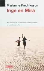 Inge en Mira (9789044511420, Marianne Fredriksson), Boeken, Nieuw, Verzenden