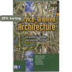 Serviceoriented architecture 9789039524312 Ligthart, Verzenden, Gelezen, Ligthart