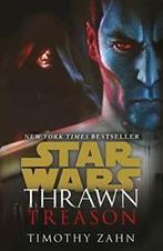 Thrawn: Treason (Star Wars) By Timothy Zahn., Zo goed als nieuw, Timothy Zahn, Verzenden