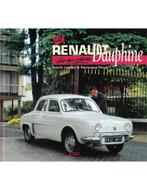 LA RENAULT DAUPHINE DE MONPÈRE, Nieuw, Renault, Author