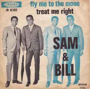 vinyl single 7 inch - Sam And Bill - Fly Me To The Moon /..., Cd's en Dvd's, Vinyl Singles, Zo goed als nieuw, Verzenden
