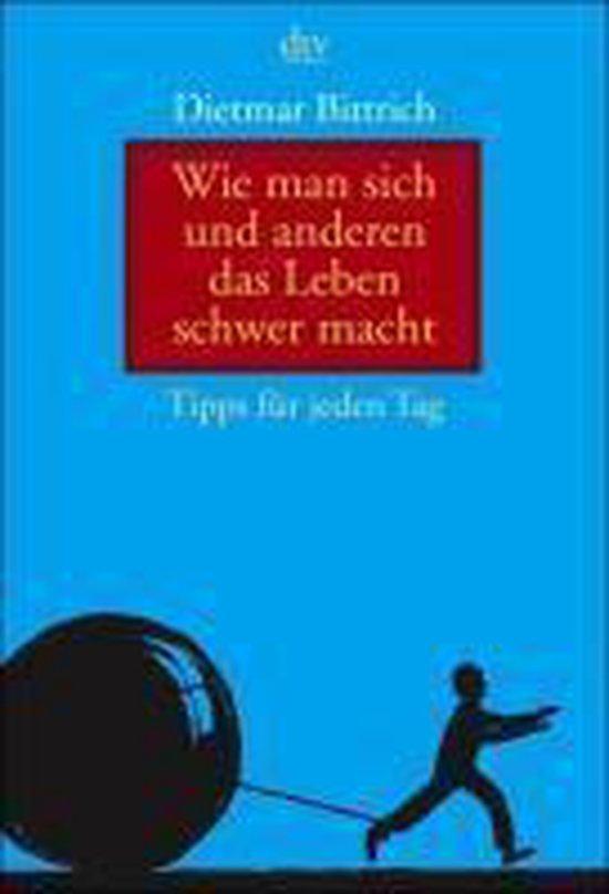 Wie man sich und anderen das Leben schwer macht, Boeken, Taal | Duits, Gelezen, Verzenden