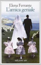 9788866320326 Lamica geniale | Tweedehands, Boeken, Verzenden, Zo goed als nieuw, Elena Ferrante