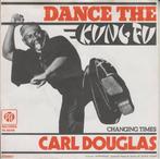 vinyl single 7 inch - Carl Douglas - Dance The Kung Fu, Cd's en Dvd's, Vinyl Singles, Zo goed als nieuw, Verzenden
