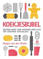 Koekjesbijbel 9789048842841 Rutger van den Broek, Boeken, Kookboeken, Gelezen, Rutger van den Broek, Verzenden