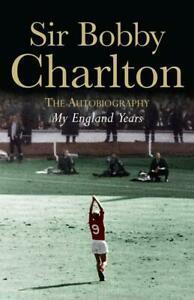My England years: the autobiography by Bobby Charlton, Boeken, Biografieën, Gelezen, Verzenden