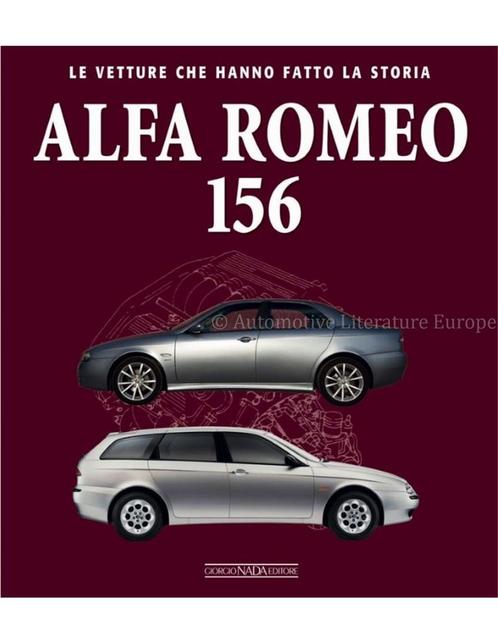ALFA ROMEO 156, LE VETTURE CHE HANNO FATTO LA STORIA, Boeken, Auto's | Boeken, Alfa Romeo