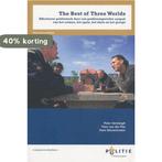The best of three worlds 9789079149292 P. Versteegh, Boeken, Verzenden, Zo goed als nieuw, P. Versteegh