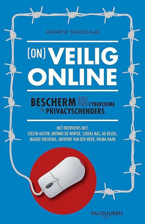 (On)veilig online 9789463561747 Andrew Dasselaar, Boeken, Informatica en Computer, Zo goed als nieuw, Verzenden