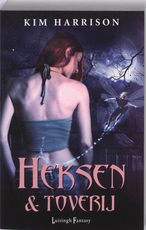 Heksen & toverij 9789024528172 Kim Harrison, Boeken, Fantasy, Gelezen, Verzenden