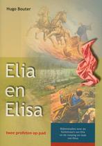 Elia en elisa - twee profeten op pad 9789070926373 H. Bouter, Verzenden, Gelezen, H. Bouter