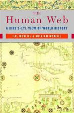 The Human Web 9780393051797 John R. Mcneill, Boeken, Verzenden, Gelezen, John R. Mcneill