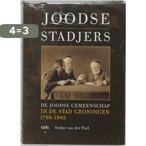 Joodse Stadjers / Groninger historische reeks / 26, Boeken, Geschiedenis | Stad en Regio, Zo goed als nieuw, Verzenden