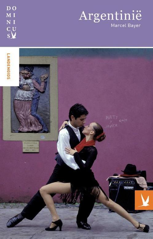 Argentinie / Dominicus landengids 9789025753566 Marcel Bayer, Boeken, Reisgidsen, Zo goed als nieuw, Verzenden