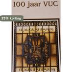 Jubileumboek VUC 9789460100192 Ton Holzenbosch, Verzenden, Zo goed als nieuw, Ton Holzenbosch