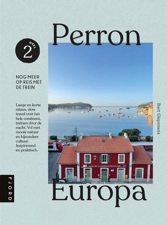 Perron Europa 2 - 9789083263977, Boeken, Vervoer en Transport, Trein, Nieuw, Ophalen of Verzenden