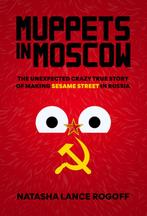 9781538161289 Muppets in Moscow Natasha Lance Rogoff, Nieuw, Natasha Lance Rogoff, Verzenden