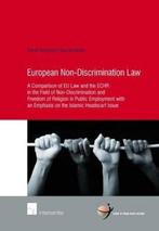 9781780681269 European Non-Discrimination Law | Tweedehands, Boeken, Verzenden, Zo goed als nieuw, Sarah Haverkort-Speekenbrink