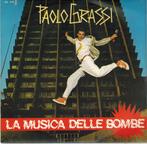 Single vinyl / 7 inch - Paolo Grassi - La Musica Delle Bombe, Verzenden, Zo goed als nieuw