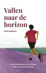 Vallen naar de horizon 9789465110059 Henk Nugteren, Verzenden, Zo goed als nieuw, Henk Nugteren