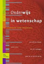 Onderwijs in wetenschap | 9789031391677, Nieuw, Verzenden