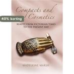 The History of Compacts and Cosmetics 9781844680498, Boeken, Verzenden, Gelezen, Madeleine Marsh