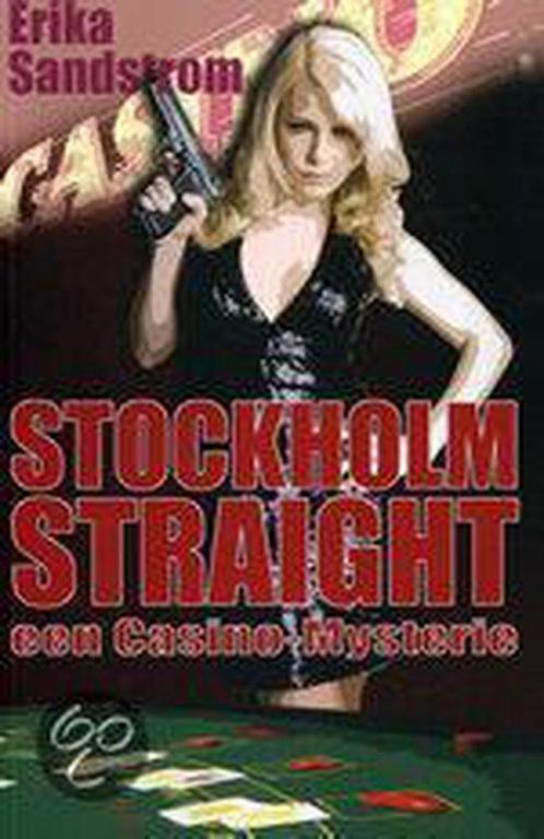 Stockholm Straight 9789061126980 E. Sandstrom, Boeken, Thrillers, Gelezen, Verzenden