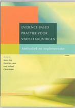 Evidence-based practice voor verpleegkundigen 9789059312111, Verzenden, Zo goed als nieuw