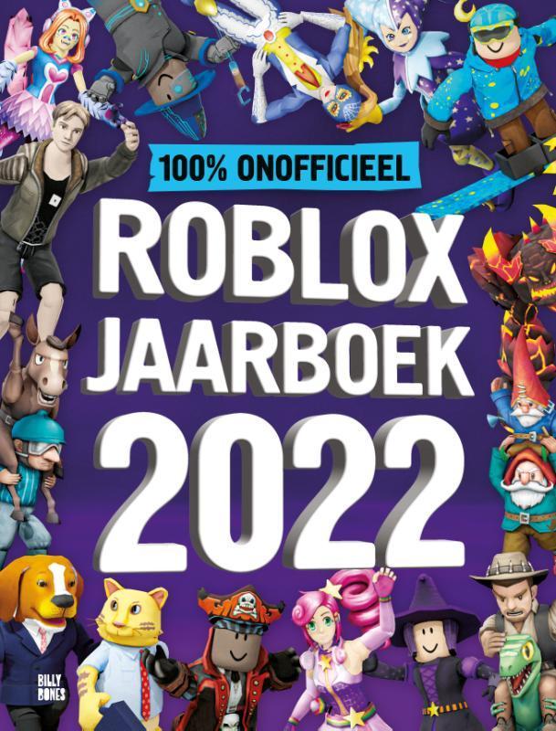 Roblox jaarboek 2022 / Roblox 9789030507949 Daniel Lipscombe, Boeken, Kinderboeken | Baby's en Peuters, Gelezen, Verzenden