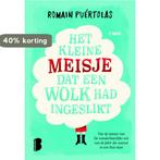 Het kleine meisje dat een wolk had ingeslikt 9789022574096, Verzenden, Zo goed als nieuw, Romain Puertolas
