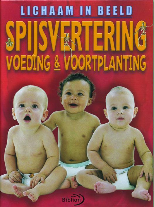 Spijsvertering, voeding en voortplanting / Lichaam in beeld, Boeken, Overige Boeken, Zo goed als nieuw, Verzenden