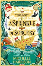 A Sprinkle of Sorcery A Pinch of Magic Adventure, Verzenden, Zo goed als nieuw, Michelle Harrison