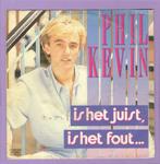 Phil Kevin – Is Het Juist, Is Het Fout / (Instrumentaal..., Cd's en Dvd's, Vinyl Singles, Verzenden, Nieuw in verpakking