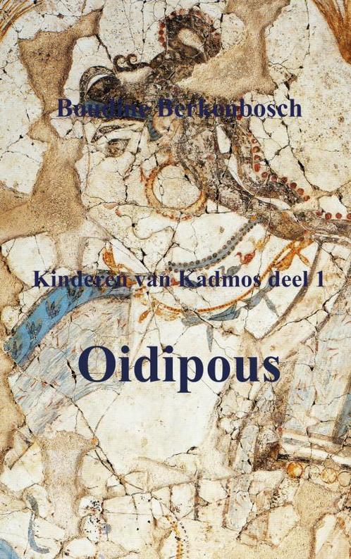 Oidipous / Kinderen van Kadmos / 1 9789402123630, Boeken, Kunst en Cultuur | Beeldend, Gelezen, Verzenden