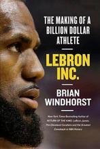 Lebron, Inc. 9781538730874 Brian Windhorst, Verzenden, Gelezen, Brian Windhorst
