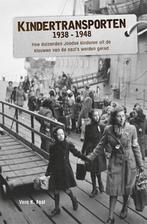Kindertransporten 1938-1948 9789045319612 Vera K. Fast, Verzenden, Zo goed als nieuw, Vera K. Fast
