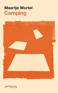 Camping (9789044654929, Maartje Wortel) (Maartje Wortel), Boeken, Romans, Nieuw, Verzenden