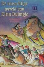 De reusachtige wereld van Klein Duimpje 9789021613505, Boeken, Verzenden, Gelezen