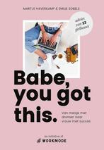 Babe, you got this. 9789000355617 Emilie Sobels, Boeken, Verzenden, Zo goed als nieuw, Emilie Sobels