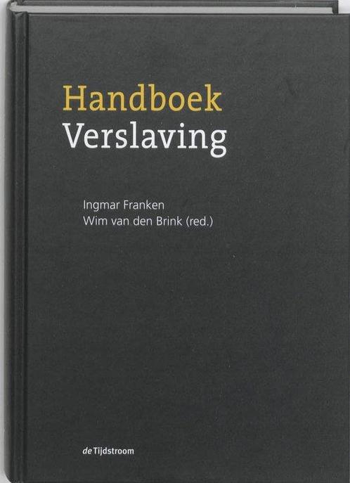 Handboek verslaving, 9789058981400, Boeken, Studieboeken en Cursussen, Zo goed als nieuw, Verzenden