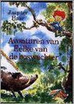 Avonturen van Eelke van de boswachter 9789026988516, Verzenden, Gelezen, Jaap Ter Haar